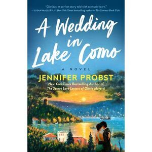 A Wedding in Lake Como -- Jennifer Probst